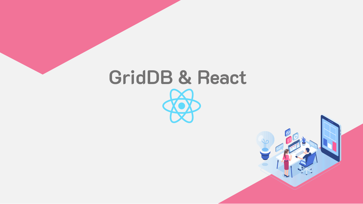 Visualize Data With GridDB And The WebAPI Using React.js | GridDB: Open ...